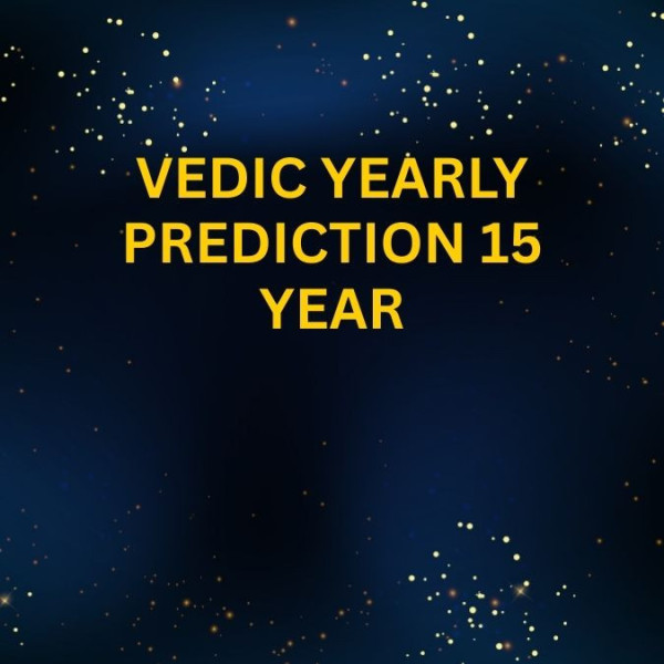 Vedic Yearly Prediction 15 Year