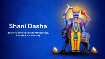 Shani Dasha Its Effects and Remedies to Attract Peace, Prosperity, and Positivity