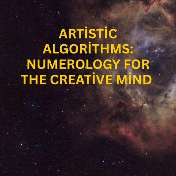 Artistic Algorithms: Numerology for the Creative Mind