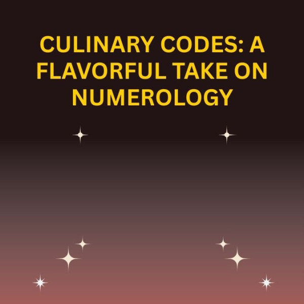 Culinary Codes: A Flavorful Take on Numerology